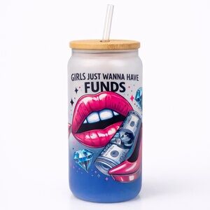 Stylish Blue and Pink Ombré 16 oz Tumbler with “Girls Just Wanna Have Funds”